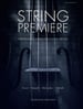 String Premiere